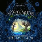Heart of the Moors Lib/E: An Original Maleficent: Mistress of Evil Novel