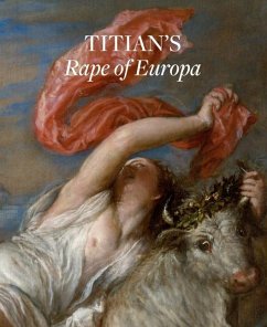Titian's Rape of Europa - Silver, Nathaniel; Pocobene, Gianfranco