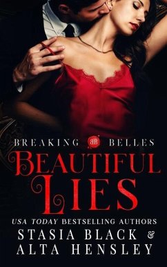 Beautiful Lies: A Dark Secret Society Romance - Black, Stasia; Hensley, Alta