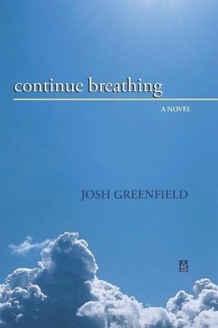 Continue Breathing - Greenfield, Josh