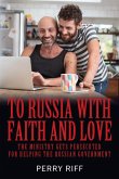 To Russia with Faith and Love