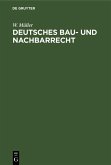 Deutsches Bau- und Nachbarrecht (eBook, PDF) Deutsches Bau- und Nachbarrecht (eBook, PDF)