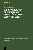 Die spanischen Elemente im französischen Wortschatz (eBook, PDF)
