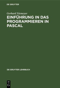 Einführung in das Programmieren in PASCAL (eBook, PDF) - Niemeyer, Gerhard