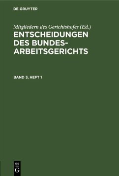 Entscheidungen des Bundesarbeitsgerichts. Band 3, Heft 1 (eBook, PDF)