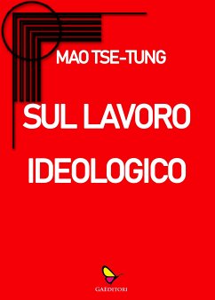 Sul lavoro ideologico (eBook, ePUB) - Tse-Tung, Mao