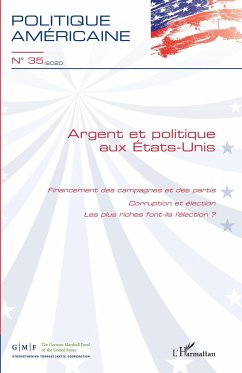 Argent et politique aux Etats-Unis - Collectif