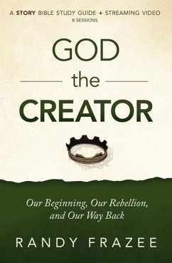 God the Creator Bible Study Guide plus Streaming Video - Frazee, Randy