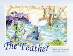 The Feather - Matthews, Wendy Mary