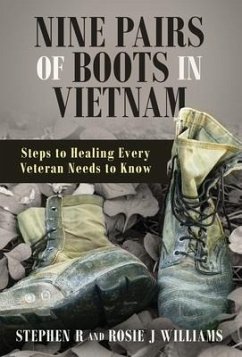 Nine Pairs of Boots in Vietnam - Williams, Stephen R; Williams, Rosie J