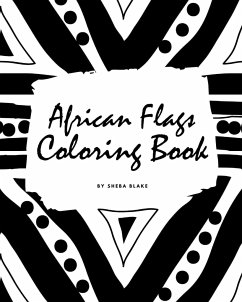 African Flags of the World Coloring Book for Children (8x10 Coloring Book / Activity Book) - Blake, Sheba