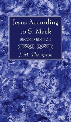 Jesus According to S. Mark, 2nd Edition