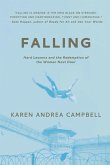 Falling: Hard Lessons and the Redemption of the Woman Next Door