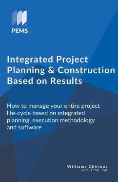 Integrated Project Planning and Construction Based on Results - Chirinos, Williams