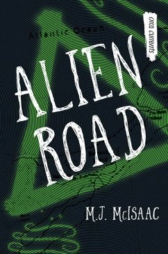Alien Road - McIsaac, M J