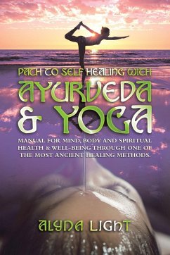 Path to Self Healing with Ayurveda & Yoga - Light, Alyna