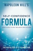 Napoleon Hill's Self-Confidence Formula