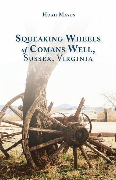Squeaking Wheels of Comans Well, Sussex, Virginia Squeaking Wheels of Comans Well, Sussex, Virginia