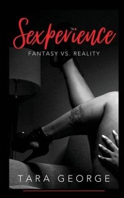 Sexperience: Fantasy vs. Reality - George, Tara