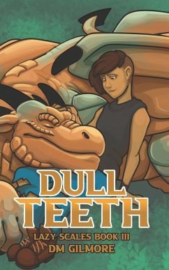 Dull Teeth - Gilmore, Dm