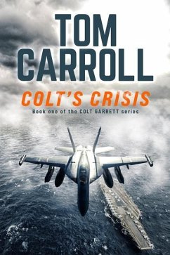 Colt's Crisis - Carroll, Tom