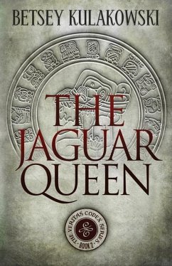 The Jaguar Queen - Kulakowski, Betsey