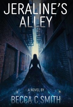 Jeraline's Alley - Smith, Becca C.