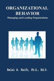 Organizational Behavior: Managing and Leading Organizations