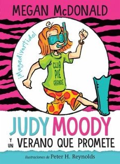 Judy Moody Y Un Verano Que Promete / Judy Moody and the Not Bummer Summer - McDonald, Megan