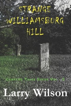 Strange Williamsburg Hill - Wilson, Larry D.