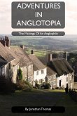 Adventures in Anglotopia Adventures in Anglotopia