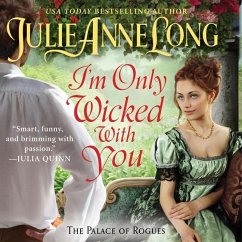 I'm Only Wicked with You: The Palace of Rogues - Long, Julie Anne