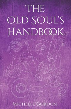 The Old Soul's Handbook - Gordon, Michelle