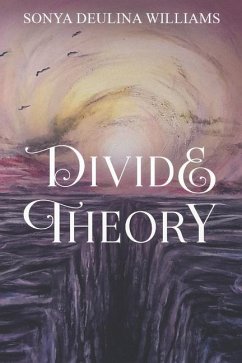 Divide Theory: A Layer Deeper: Mirrors Book II - Williams, Sonya