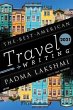 The Best American Travel Writing 2021 - Bild 1