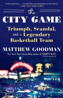 The City Game - Goodman, Matthew