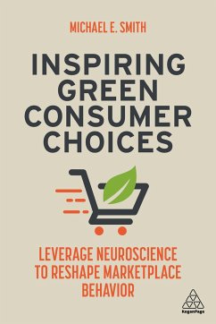 Inspiring Green Consumer Choices - Smith, Michael E