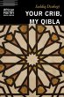 Your Crib, My Qibla - Bild 1
