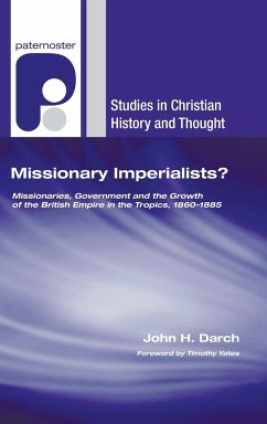 Missionary Imperialists? - Darch, John H