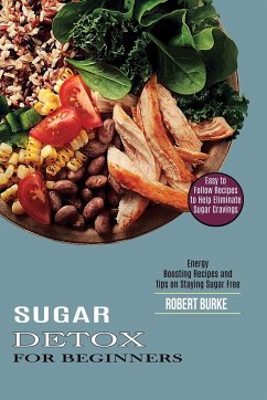 Sugar Detox for Beginners - Burke, Robert