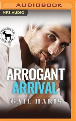 Arrogant Arrival: A Hero Club Novel - Haris, Gail; Club, Hero