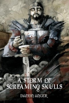A Storm of Screaming Skulls - Anger, Damon