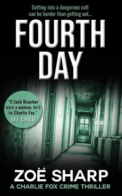 Fourth Day: #08: Charlie Fox Crime Mystery Thriller Series - Sharp, Zoe