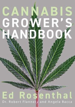 Cannabis Grower's Handbook - Rosenthal, Ed