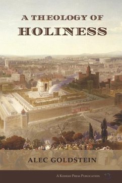 A Theology of Holiness - Goldstein, Alec