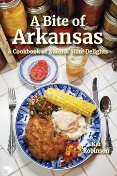 A Bite of Arkansas - Robinson, Kat