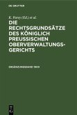 Die Rechtsgrundsätze des Königlich Preussischen Oberverwaltungsgerichts. 1900, Ergänzungsband (eBook, PDF)