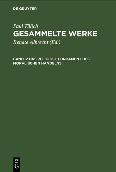 Das religiose Fundament des moralischen Handelns (eBook, PDF) Das religiose Fundament des moralischen Handelns (eBook, PDF)