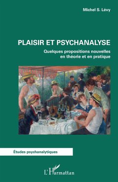 Plaisir et psychanalyse - Levy, Michel S.