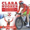 Clara Hughes - The Only Canadian... - Bild 1